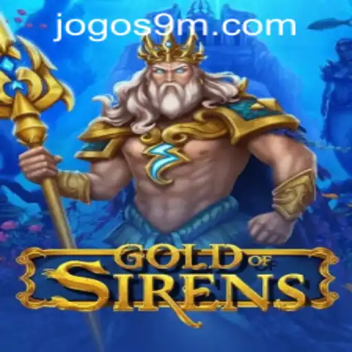 Explorando o Mundo Fascinante de GoldofSirens no JOGOS-M9.COM